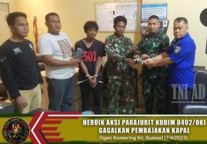Heroik, Prajurit Kodim 0402/OKI Gagalkan Pembajakan di Perairan Sungai Badak