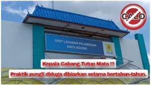 Diduga Kepala Cabang PLN Kayuagung, masuk angin terkait praktek pungli di PLN