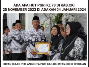 Aneh! Iuran Bulanan Lancar, Peringkatan HUT PGRI ke-78 OKI Mendadak Berubah