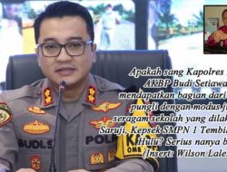 Buruknya Penegakan Hukum Tersebab Tololnya Seorang Kapolres