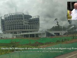 Lahan Masyarakat di IKN belum Dibayar, Ketum PPWI: Pemerintah Jangan Menanam Bara Api dalam Membangun Negara