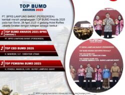 Bupati Parosil Mabsus Ucapkan Selamat Atas TOP BUMD Awards Bintang 5 yang Diraih PT. BPRS Lampung Barat