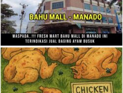 Skandal Makanan Kadaluarsa di Manado: Fresh Mart Bahu Mall Diduga Menjual Daging Ayam Busuk, Anak Konsumen Jadi Korban