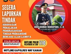 Polri Untuk Masyakat, Polres Way Kanan Dirikan Posko Siaga Tanggap Bencana Alam 2025