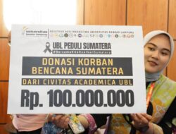 Pemprov Lampung Terima Donasi Rp100 Juta dari UBL untuk Korban Bencana Sumbar, Sumsel, dan Aceh