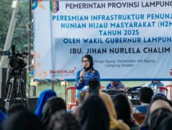 Program Hunian Hijau Masyarakat Diperkuat Melalui Peresmian Infrastruktur di Lampung Selatan
