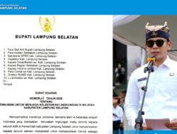 Bupati Lampung Selatan Terbitkan Surat Edaran Lingkungan, Pelanggar Terancam Penjara hingga 10 Tahun