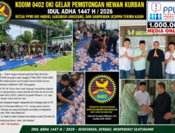 Kodim 0402 OKI Gelar Pemotongan Hewan Kurban Idul Adha 1447 H/2026 – Ketua PPWI OKI Hadiri, Saksikan Langsung, dan Sampaikan Ucapan Terima Kasih