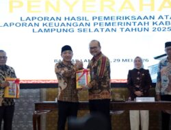 Konsistensi Satu Dekade, Lampung Selatan Kembali Pertahankan Opini WTP ke-10 dari BPK
