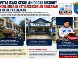 Revitalisasi Sekolah di OKI Disorot, Muncul Dugaan Ketidaksesuaian Anggaran dan Hasil Pekerjaan