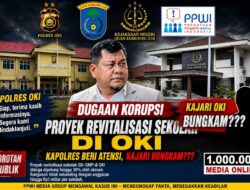 Dugaan Korupsi Proyek Revitalisasi Sekolah di OKI: Kapolres Beri Atensi, Kajari Bungkam???