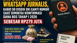 Kepala SDN 14 Kayuagung Diduga Blokir WhatsApp Jurnalis, Kabid SD Disdik OKI Ganti Nomor Saat Dimintai Konfirmasi Dana BOS Tahap I 2026 Sebesar Rp279 Juta