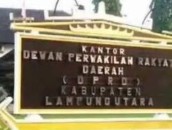 Miris! Di Tengah Sulitnya Ekonomi Warga, Anggaran Dinas DPRD Lampung Utara Diduga Fiktif Hingga Ratusan Juta