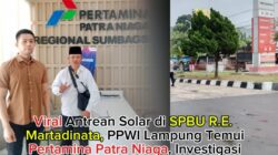 DPD PPWI Lampung Koordinasi dengan Patra Niaga, Dugaan Pelanggaran di SPBU R.E. Martadinata Masuki Tahap Investigasi Internal