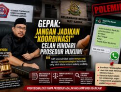 Polemik WhatsApp Kejari Way Kanan Kian Memanas, GEPAK: Jangan Jadikan Dalih “Koordinasi” untuk Mengaburkan Prosedur Hukum