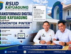 Transformasi Digital RSUD Kayuagung Hadirkan “Simontok Pinter”, Perkuat Pelayanan dan Tata Kelola Rumah Sakit