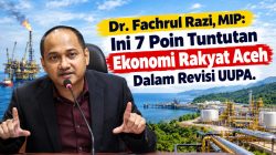 Dr. Fachrul Razi, MIP: Ini 7 Poin Tuntutan Rakyat Aceh Dalam Revisi UUPA
