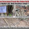 Dugaan Kecurangan Proyek Way Umban Rp348 Juta: Material Bekas Dipakai Lagi, Dinas Kesannya Lempar Tanggung Jawab