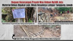 Dugaan Kecurangan Proyek Way Umban Rp348 Juta: Material Bekas Dipakai Lagi, Dinas Kesannya Lempar Tanggung Jawab