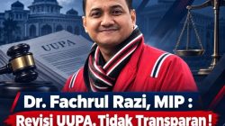 DR. FACHRUL RAZI: REVISI UUPA JANGAN HANYA BICARA 2,5 PERSEN, RAKYAT ACEH BERHAK TAHU SELURUH ISINYA