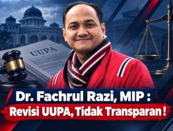 DR. FACHRUL RAZI: REVISI UUPA JANGAN HANYA BICARA 2,5 PERSEN, RAKYAT ACEH BERHAK TAHU SELURUH ISINYA