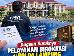 RAKYAT BUKAN BOLA PINGPONG: PELAYANAN DI POLDA LAMPUNG DIPERTANYAKAN